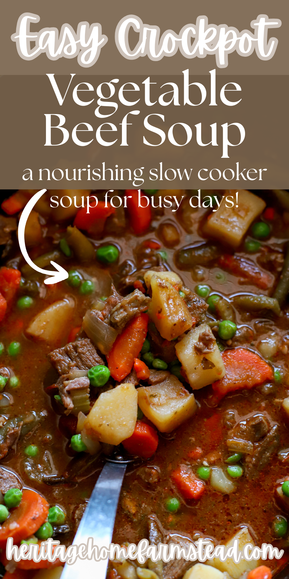 Easy Crockpot Vegetable Beef Soup - Heritage Home Farmstead